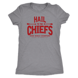 Hail to the Chiefs Mens and Womens Triblend Shirt - Red Lettering