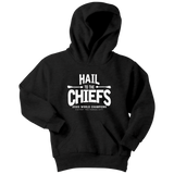 Hail to the Chiefs Adult and Youth Hoodie - White Lettering