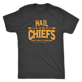 Hail to the Chiefs Mens and Womens Triblend Shirt - Yellow Lettering