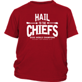 Hail to the Chiefs Youth Shirt - White Lettering